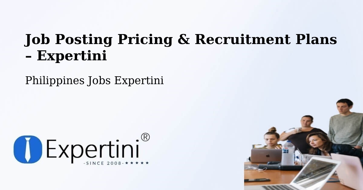 Job Posting Pricing & Recruitment Plans – Panabo - Panabo, Philippines Jobs Expertini