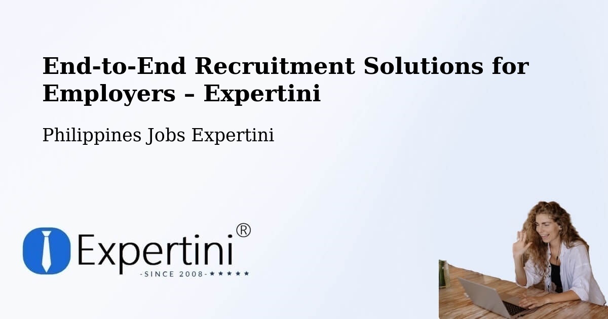 Recruitment Solutions for Employers – Panabo - Panabo, Philippines Jobs Expertini